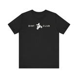 Dirt Bike Jumper - Dirt Club T-Shirt