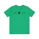 Baseball Pitcher - Ball Club T-Shirt