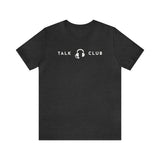 Talk Microphone 1 - Talk Club - T-Shirt