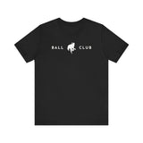 Baseball Pitcher - Ball Club T-Shirt